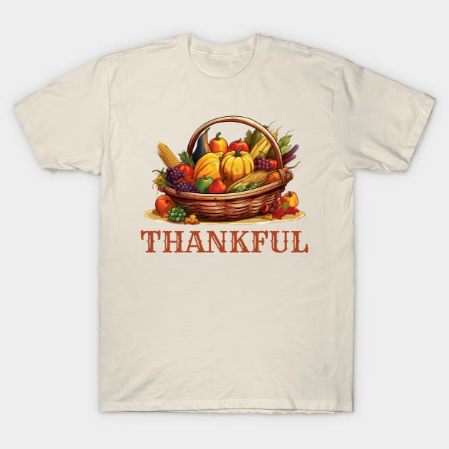 Thankful Basket T-Shirt by OspreyElliottDesigns